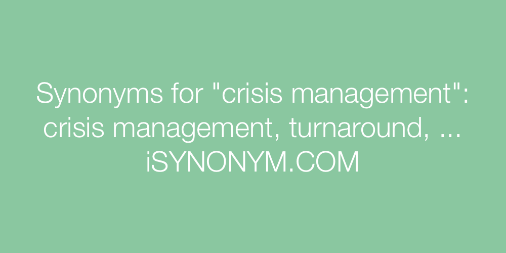 Synonyms crisis management