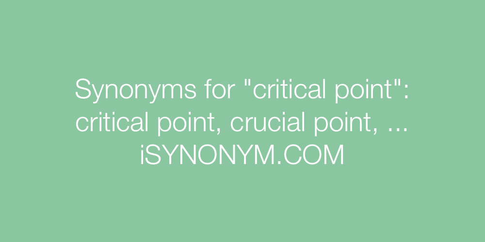 Synonyms critical point