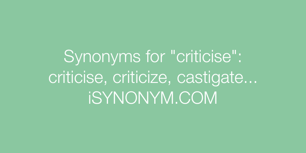 Synonyms criticise