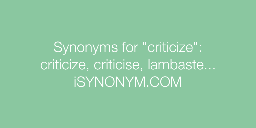 Synonyms criticize