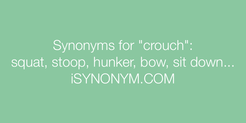 Synonyms crouch