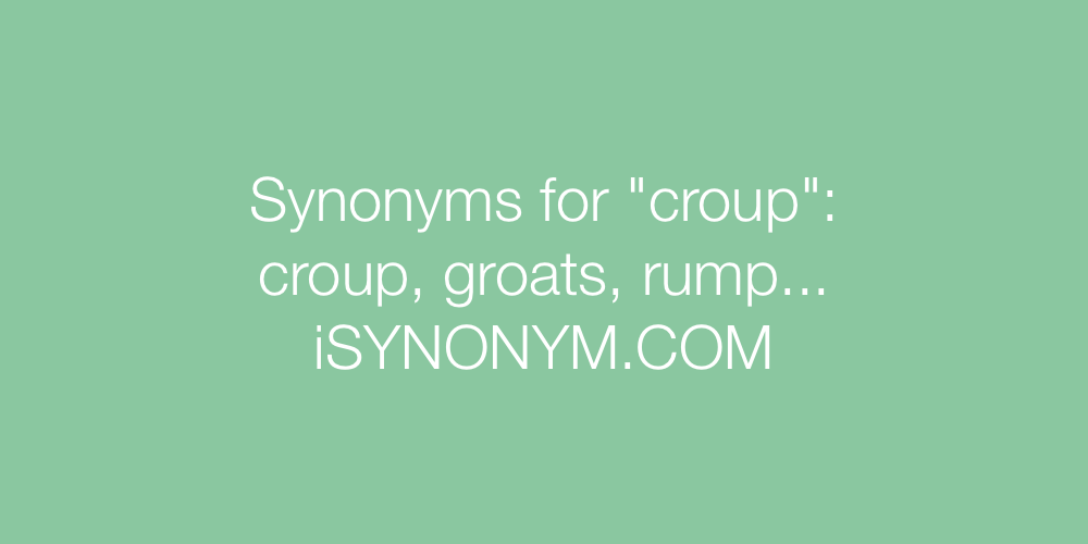 Synonyms croup