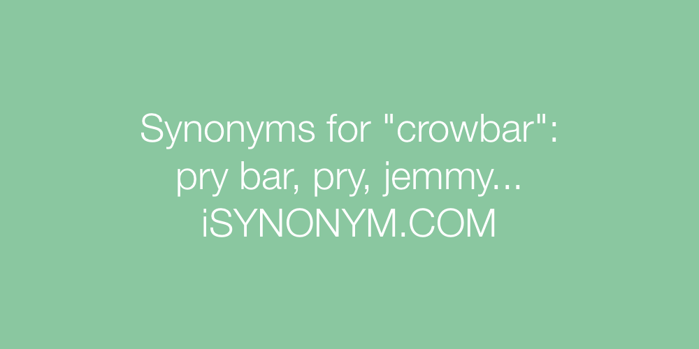 Synonyms crowbar