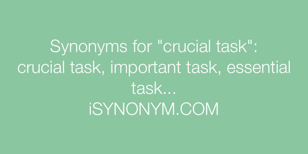 Synonyms crucial task