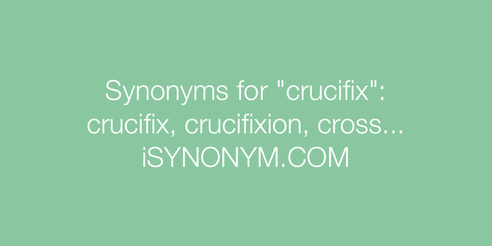 Synonyms crucifix
