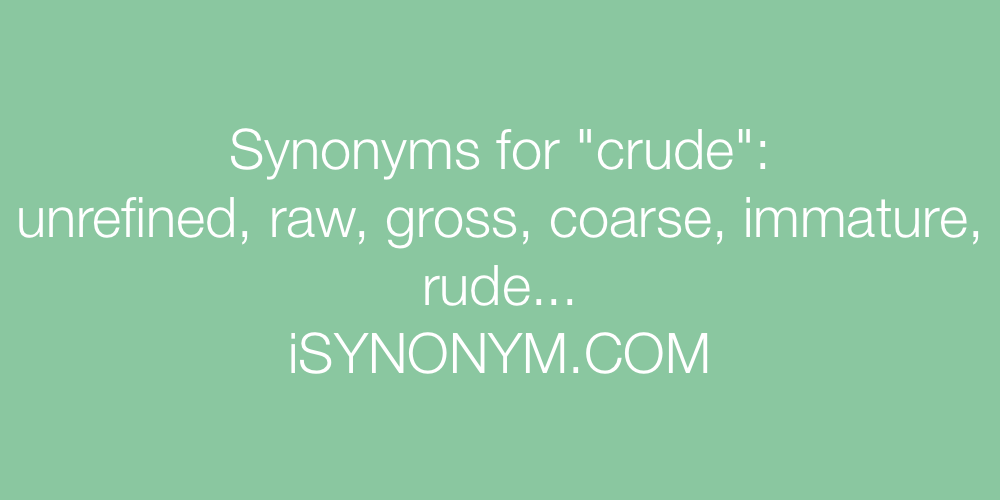 Synonyms crude