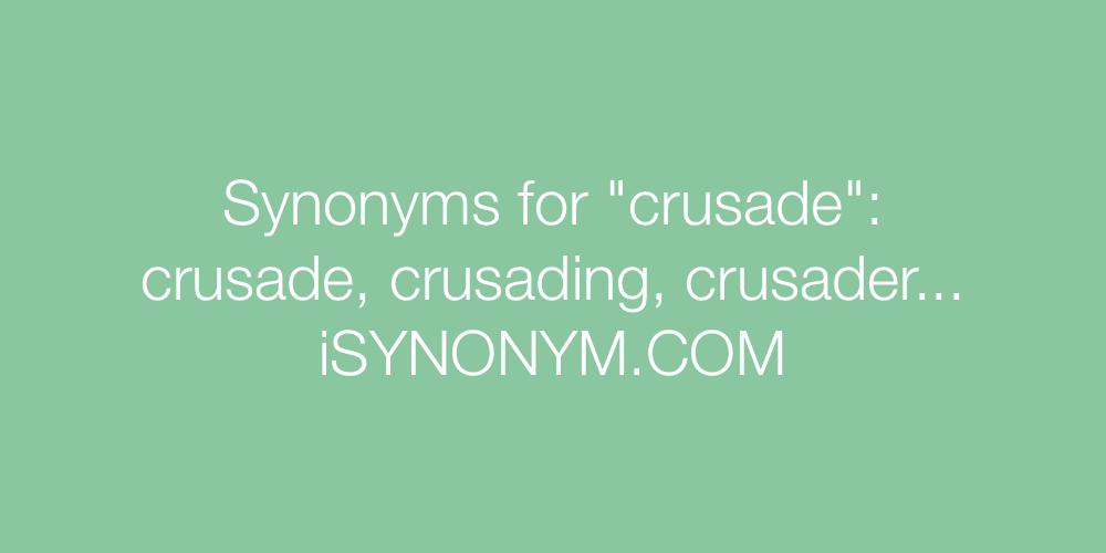 Synonyms crusade