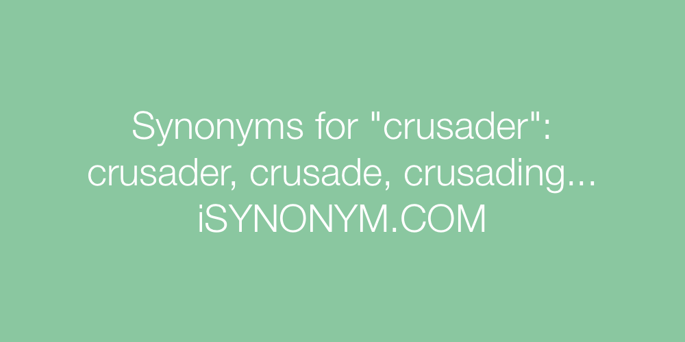 Synonyms crusader