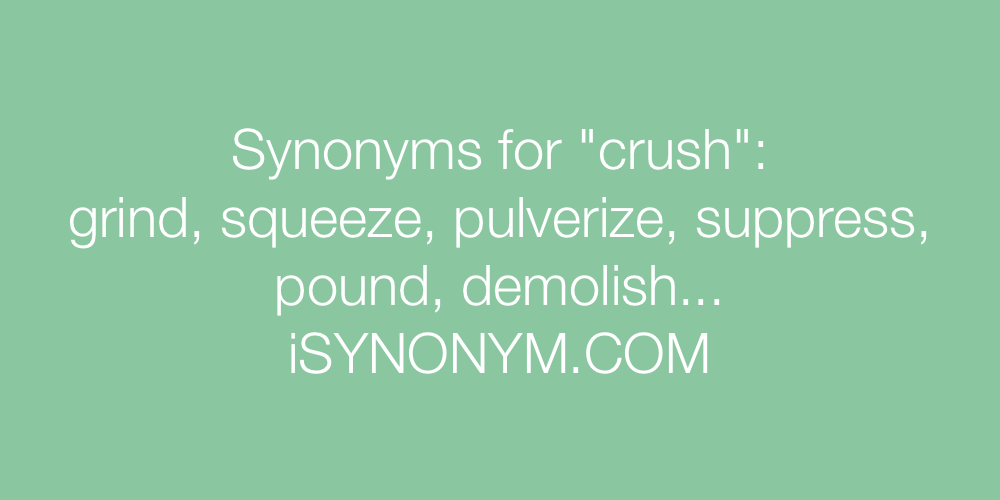 Synonyms crush