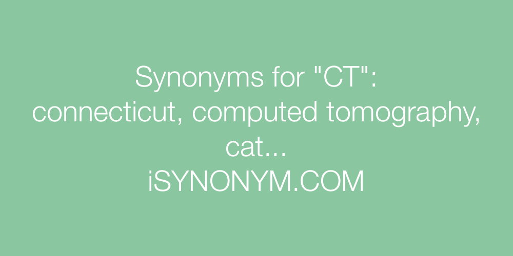 Synonyms CT