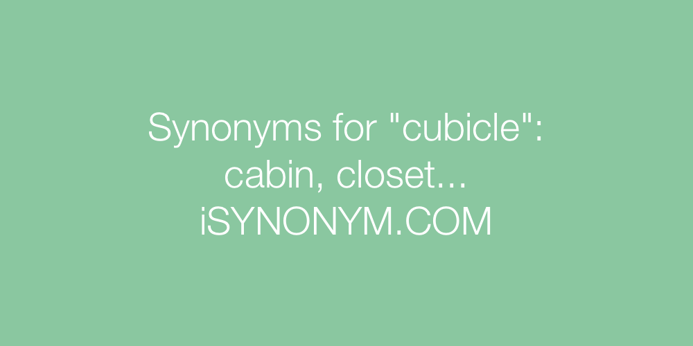 Synonyms cubicle