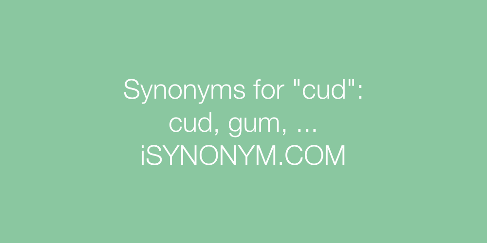 Synonyms cud