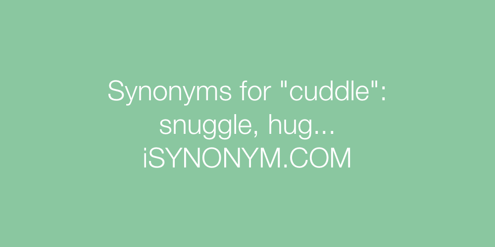 Synonyms cuddle
