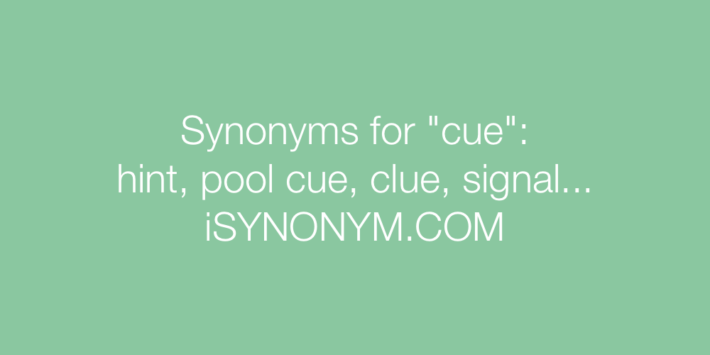 Synonyms cue
