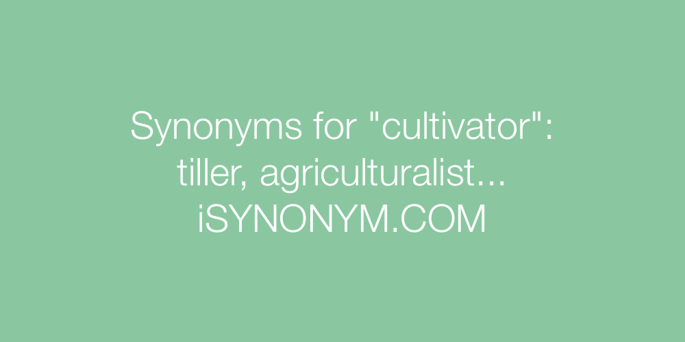 Synonyms cultivator