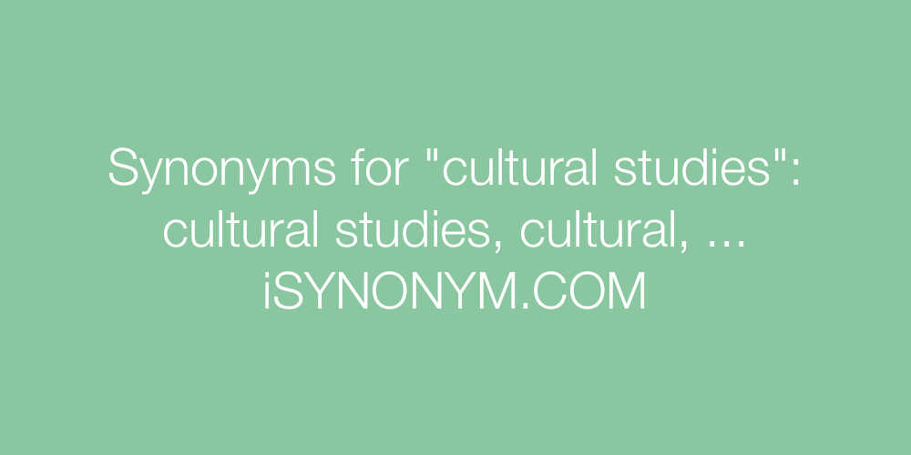Synonyms cultural studies
