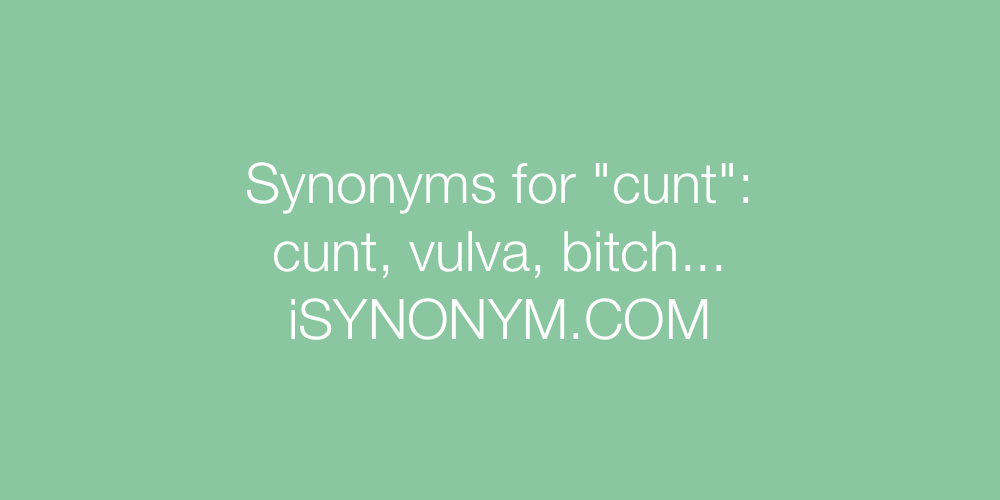 Synonyms cunt