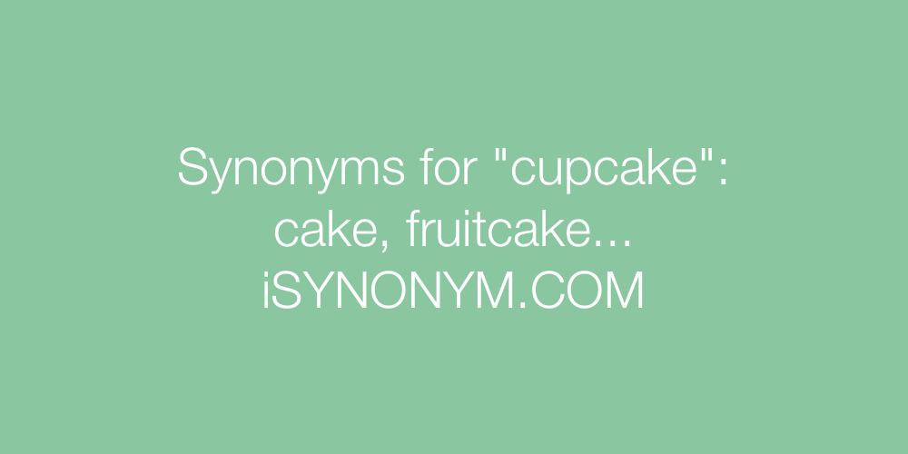 Synonyms cupcake