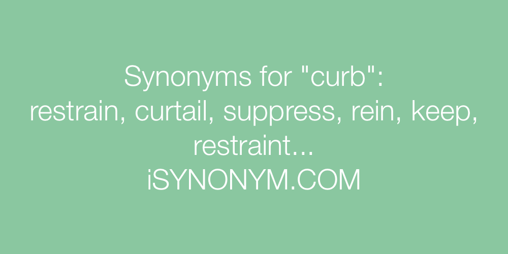 Synonyms curb