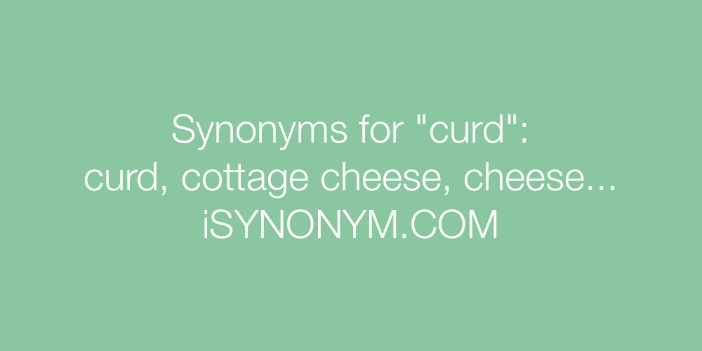 Synonyms curd