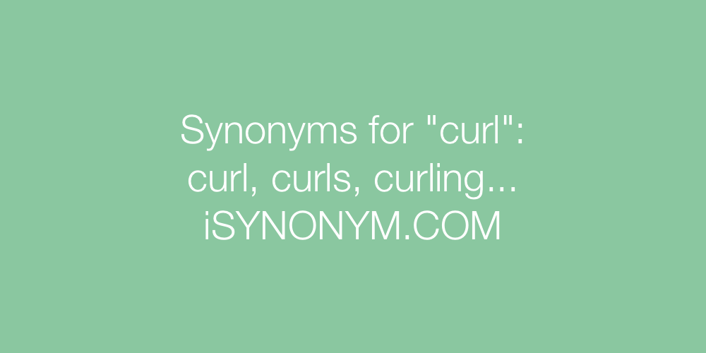 Synonyms curl