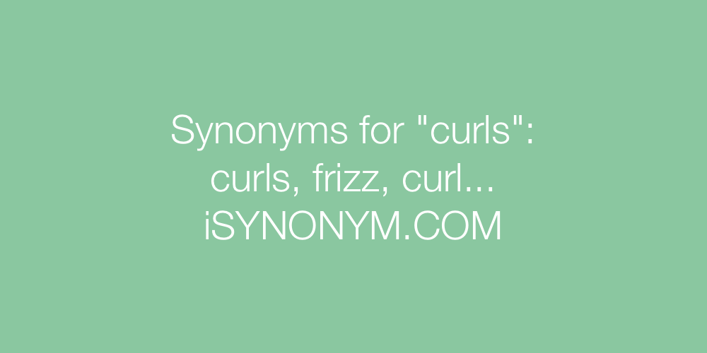 Synonyms curls