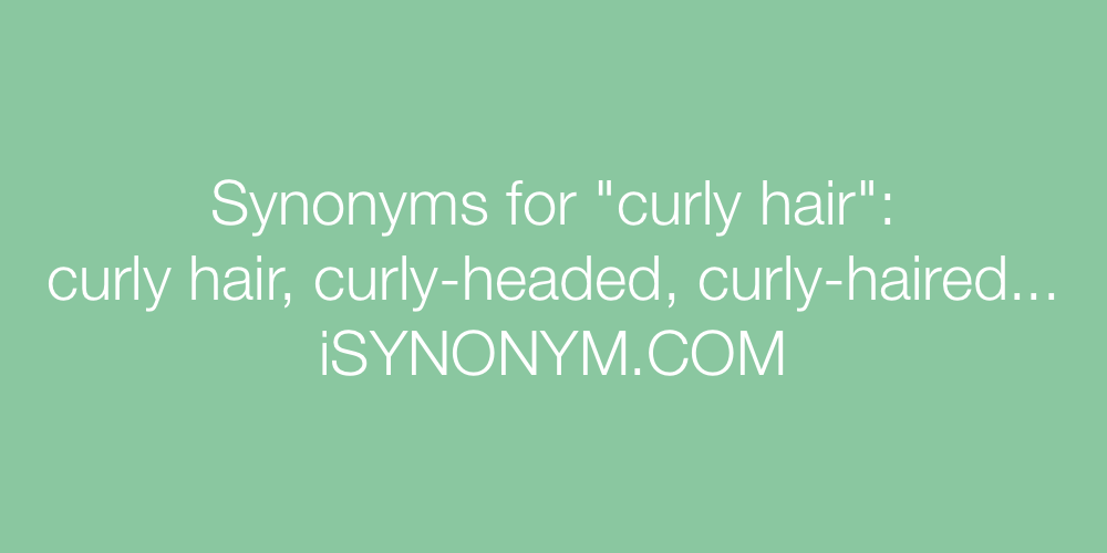 Synonyms curly hair