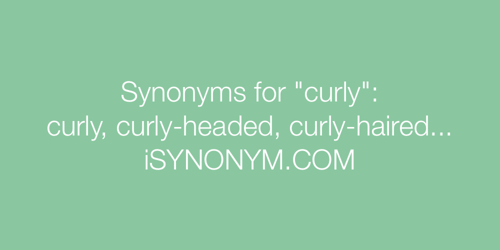 Synonyms curly