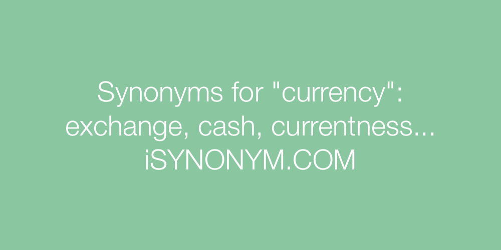 Synonyms currency