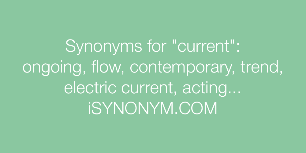 Synonyms current