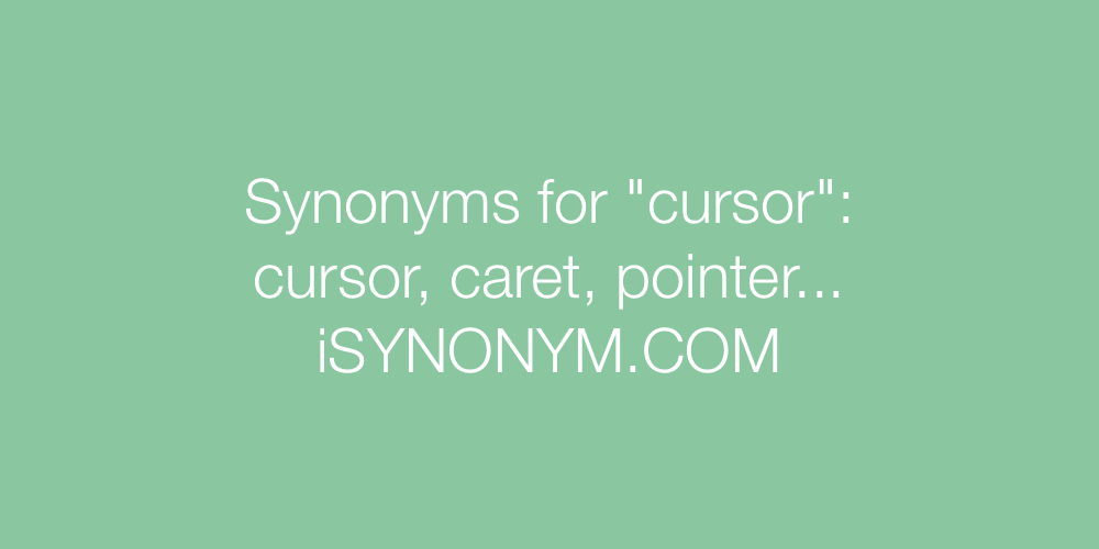 Synonyms cursor