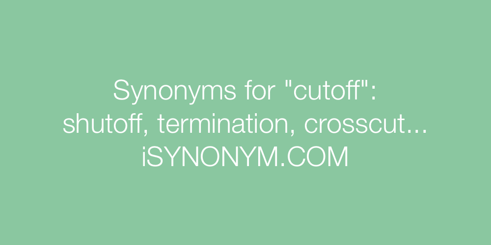 Synonyms cutoff