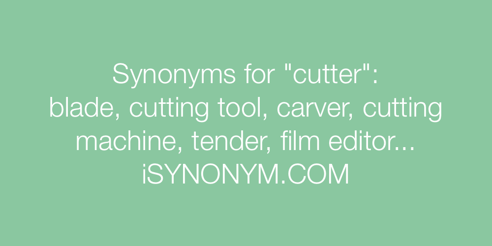 Synonyms cutter