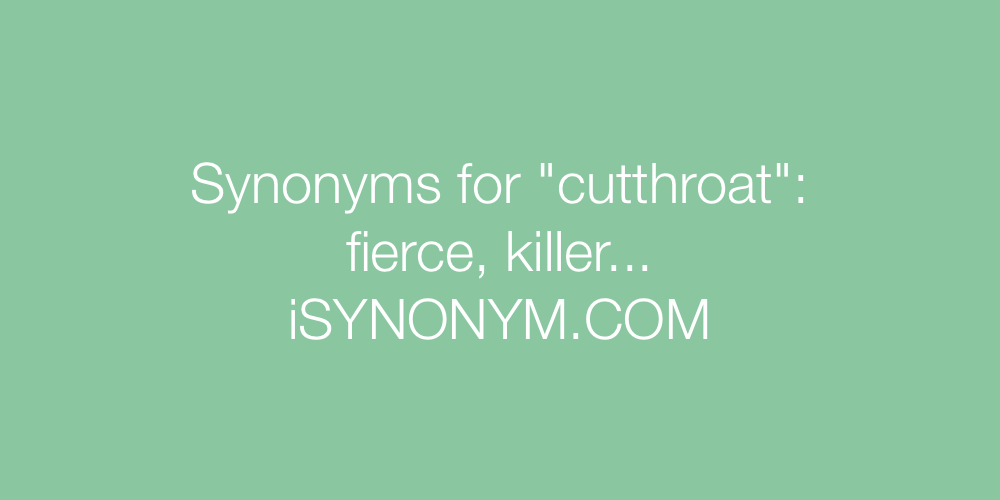 Synonyms cutthroat