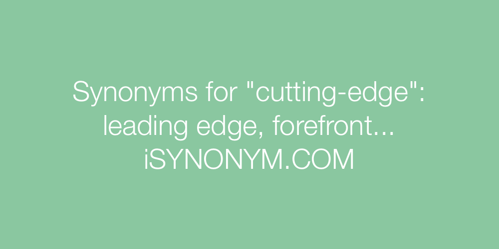 Synonyms cutting-edge