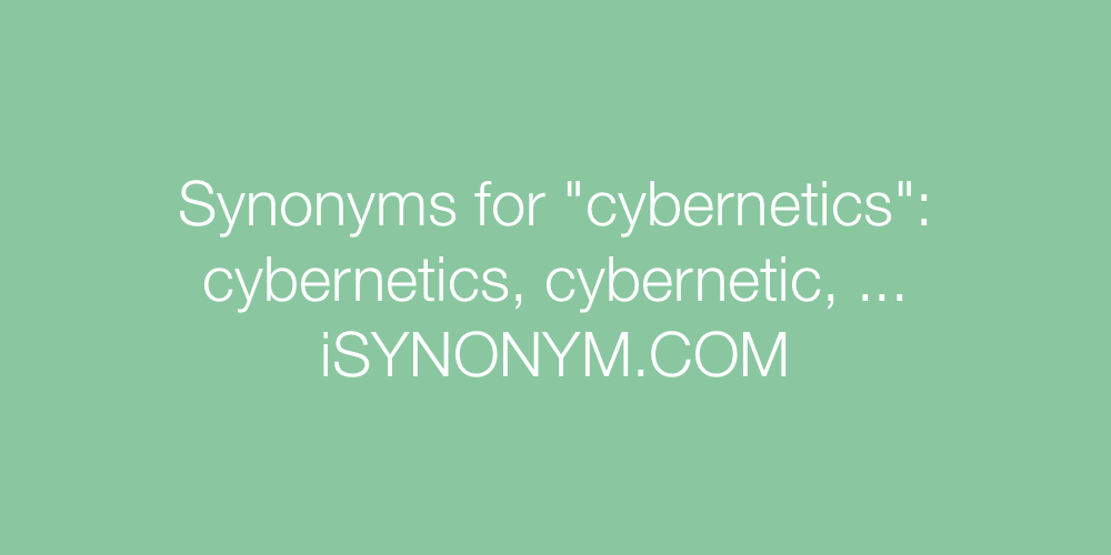 Synonyms cybernetics