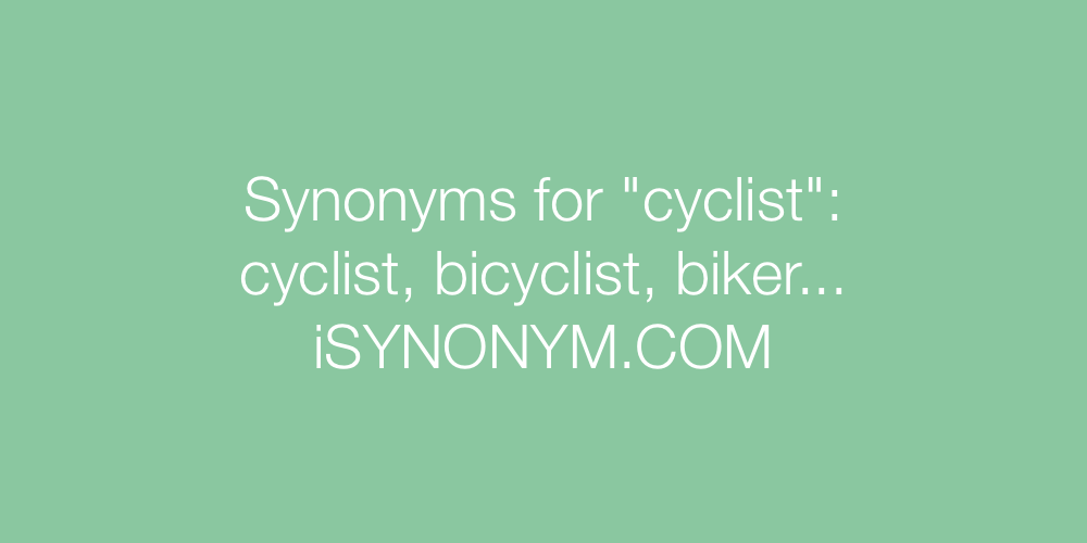 Synonyms cyclist