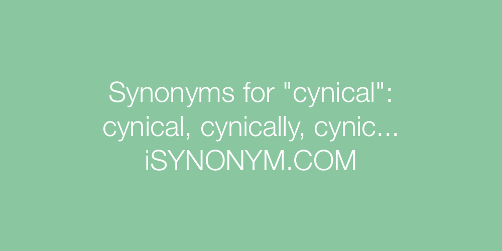 Synonyms cynical