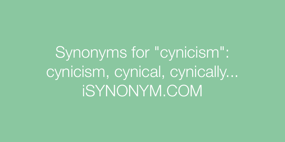 Synonyms cynicism