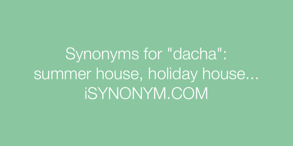 Synonyms dacha