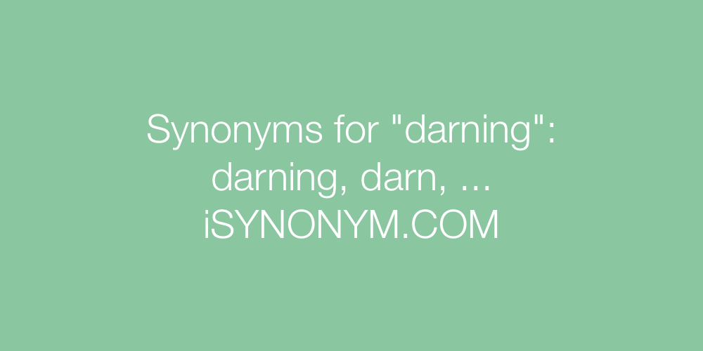 Synonyms darning