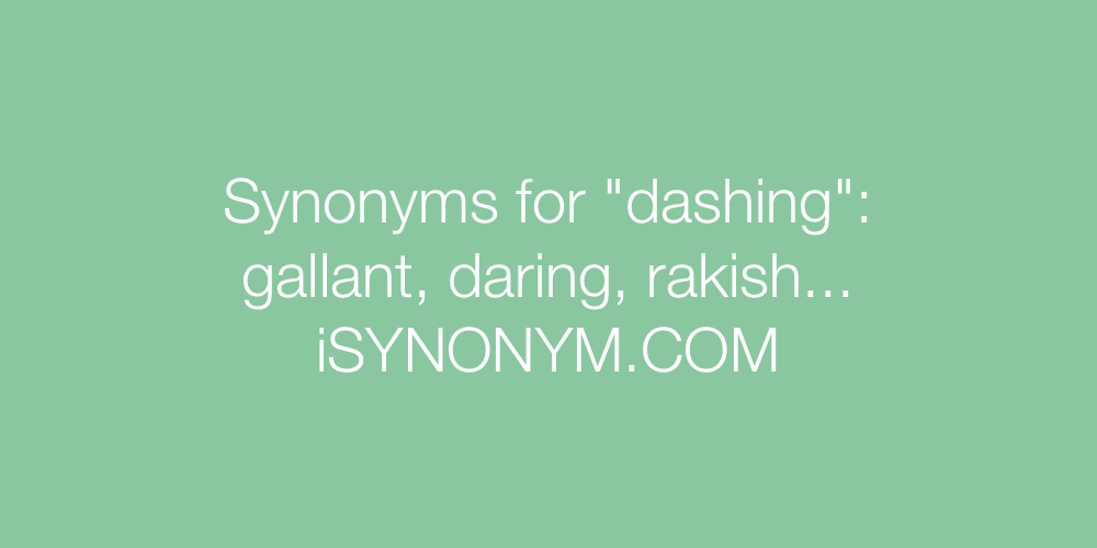 Synonyms dashing