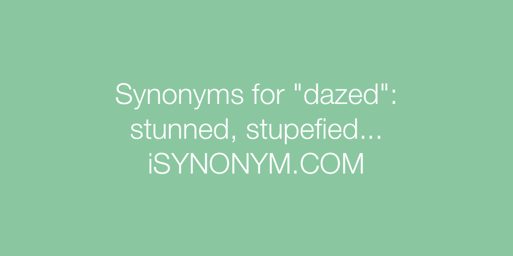 Synonyms dazed