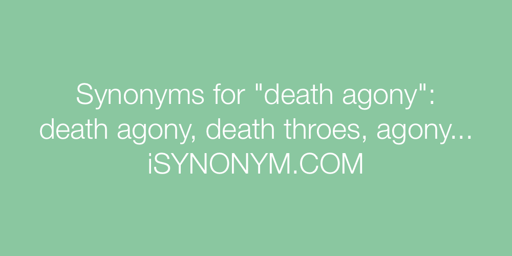 Synonyms death agony