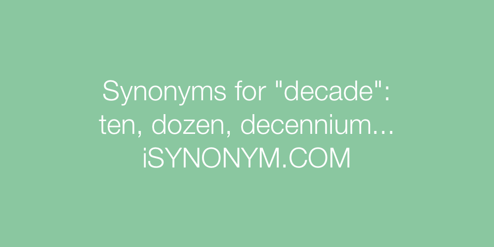 Synonyms decade