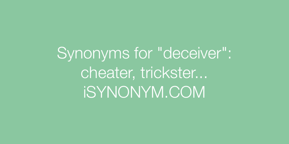 Synonyms deceiver