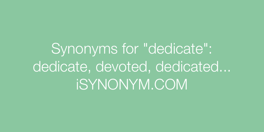 Synonyms dedicate