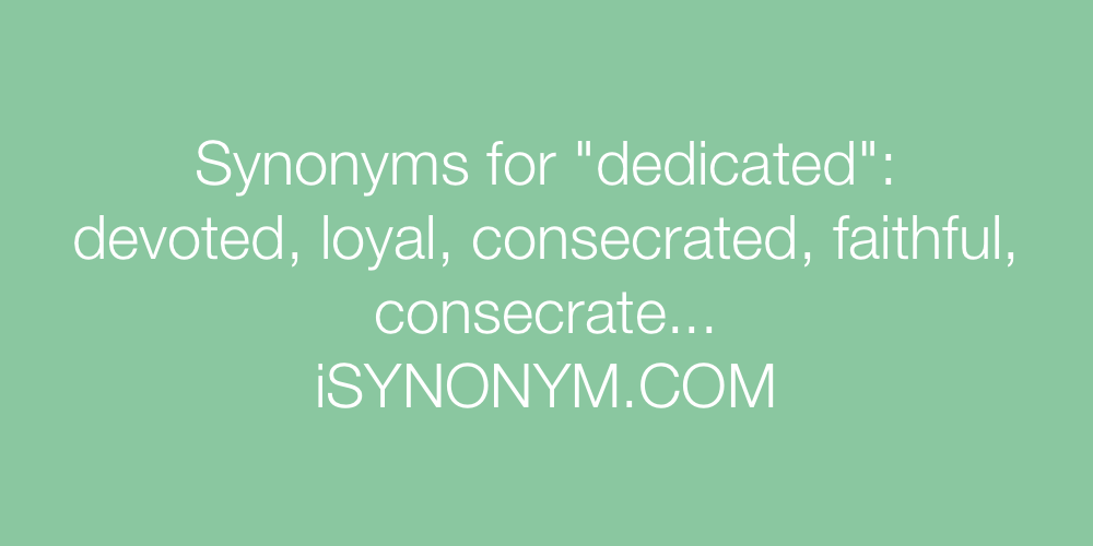 Synonyms dedicated