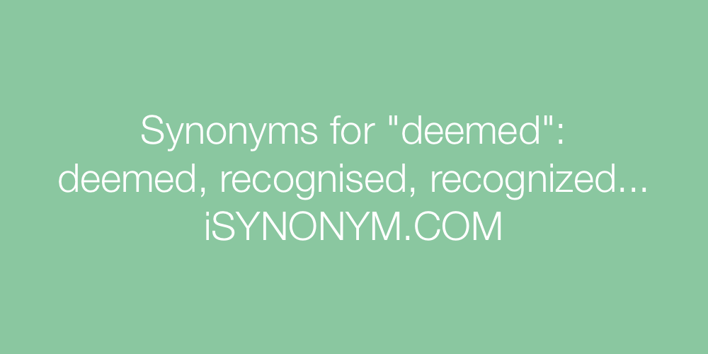 Synonyms deemed