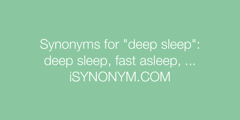 Synonyms deep sleep